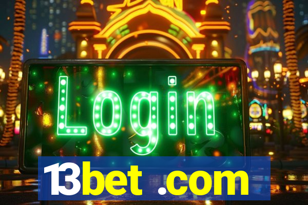 13bet .com